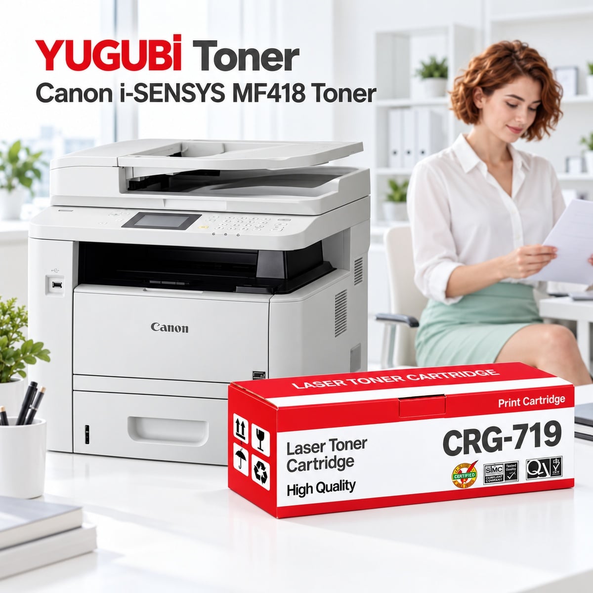 Canon i-SENSYS MF418 CRG-719 Siyah Muadil Toner, kırmızı-beyaz CRG-719 kutusu ve Canon MF418 yazıcı, beyaz modern ofis